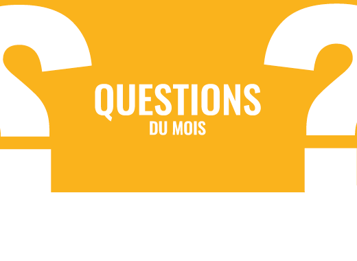 Questions du Mois